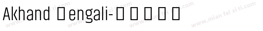 Akhand Bengali字体转换